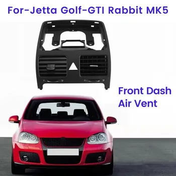 Выпускное дупка климатик в предната част на арматурното табло за-VW Jetta, Golf-GTI Rabbit MK5 1K0 819 728 F 1QB 1K0819728F