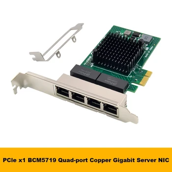 BCM5719 Мрежов адаптер PCI-E X1 4-Портов Гигабитная Мрежова карта Ethernet Сървър Адаптер PCI-E мрежов Адаптер карта