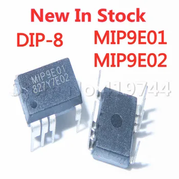 5 Бр./ЛОТ MIP9E01 MIP9E02 DIP-8 LCD чип за управление на захранването В наличност НОВА оригинална чип