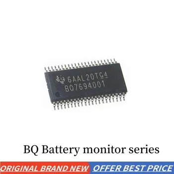 BQ7694000DBT BQ7694000 BQ7694002DBT BQ7694002 BQ7694003DBT BQ7694003 BQ7694006DBT BQ7694006 Чип монитор за управление на батерия ic