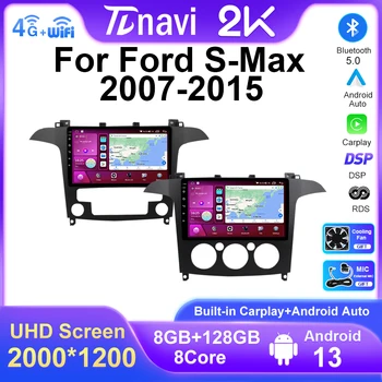 Android 13 Автомагнитола за Ford S Max и S-MAX от 2007 2008-2015 Мултимедийна Камера Плейър Стерео GPS Навигация Carplay 2Din