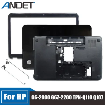 OEM За HP G6-2000 G6Z-2200 TPN-Q110 Q107 Задната част на Капака на LCD Дисплея Делото Bezel Рамка Долната Част на Корпуса на Лаптопа Пантите на Екрана Аксесоари